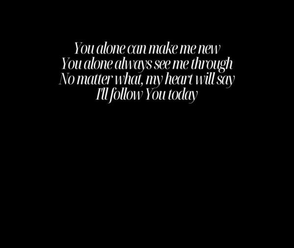 You Alone - Worship Lyrics T-Shirt